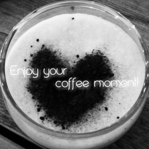 enjoy your coffee moment 1